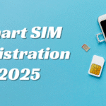 Smart SIM Registration 2025: A Complete Guide to Secure Mobile Communication