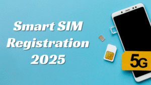 Smart SIM Registration 2025: A Complete Guide to Secure Mobile Communication